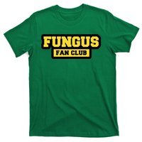 Fungus Fan Club T-Shirt