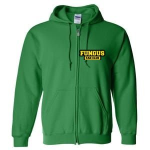 Fungus Fan Club Full Zip Hoodie