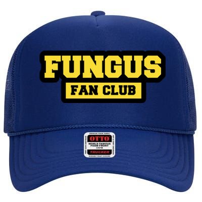 Fungus Fan Club High Crown Mesh Back Trucker Hat