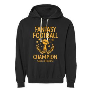 Fantasy Football Champion Funny FFL Draft Champ Garment-Dyed Fleece Hoodie