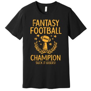 Fantasy Football Champion Funny FFL Draft Champ Premium T-Shirt