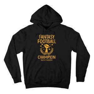 Fantasy Football Champion Funny FFL Draft Champ Tall Hoodie