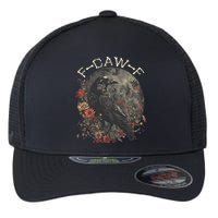 Funny F Caw F Raven Bird Saying Graphic Flexfit Unipanel Trucker Cap