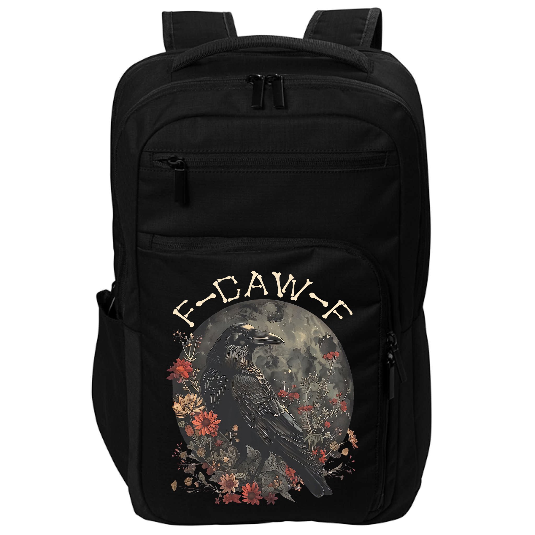 Funny F Caw F Raven Bird Saying Graphic Impact Tech Backpack
