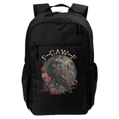 Funny F Caw F Raven Bird Saying Graphic Backpack