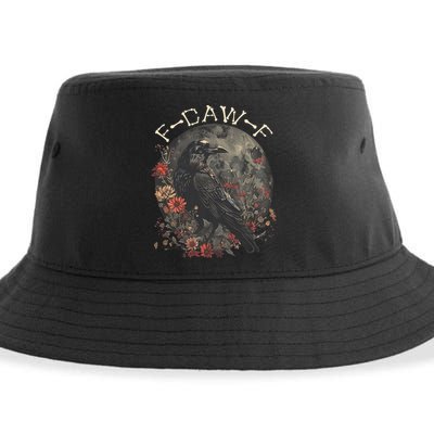 Funny F Caw F Raven Bird Saying Graphic Sustainable Bucket Hat