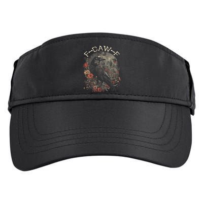 Funny F Caw F Raven Bird Saying Graphic Adult Drive Performance Visor