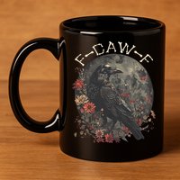 Funny F Caw F Raven Bird Saying Graphic 11oz C Handle Ceramic Mug