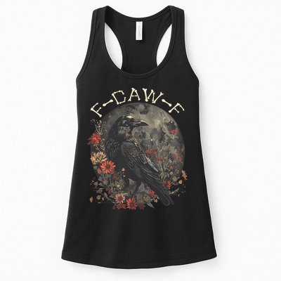 Funny F Caw F Raven Bird Saying Graphic Womens Tank Top