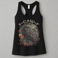 Funny F Caw F Raven Bird Saying Graphic Womens Tank Top