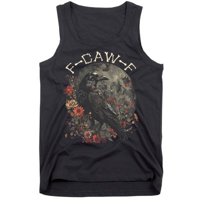 Funny F Caw F Raven Bird Saying Graphic Tank Top