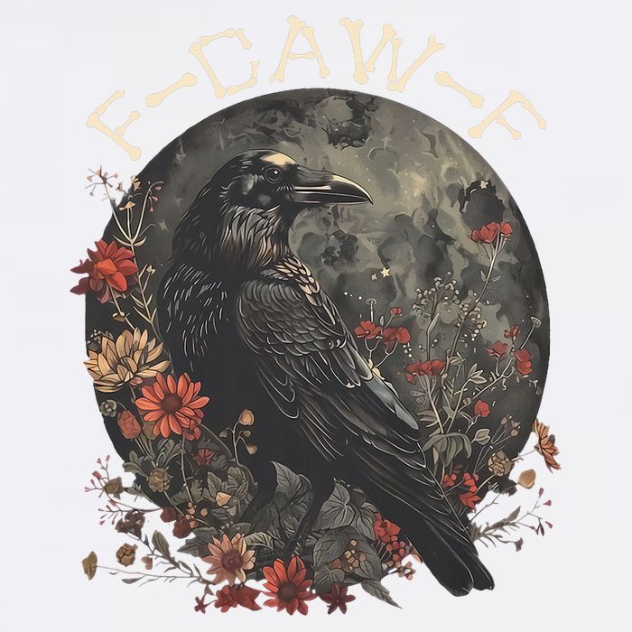 Funny F Caw F Raven Bird Saying Graphic Garment-Dyed Sweatshirt