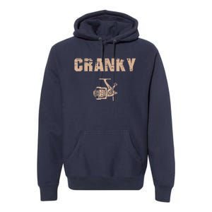 Funny Fishing  Cranky Fishing Reel Premium Hoodie