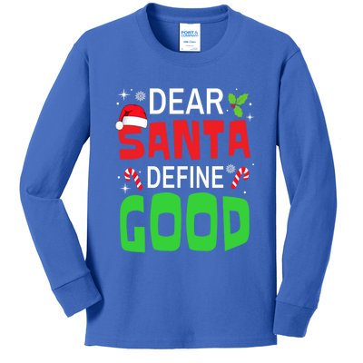 Funny Family Christmas Squad Dear Santa Define Good Cute Gift Kids Long Sleeve Shirt