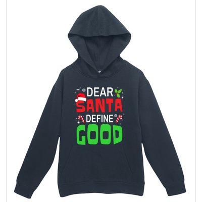 Funny Family Christmas Squad Dear Santa Define Good Cute Gift Urban Pullover Hoodie