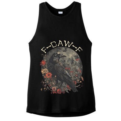 Funny F Caw F Raven Bird Saying Graphic Ladies PosiCharge Tri-Blend Wicking Tank