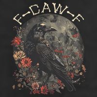 Funny F Caw F Raven Bird Saying Graphic Cool Comfort Performance Bucket Hat
