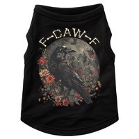 Funny F Caw F Raven Bird Saying Graphic Doggie Tank