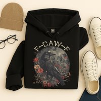 Funny F Caw F Raven Bird Saying Graphic Hoodie