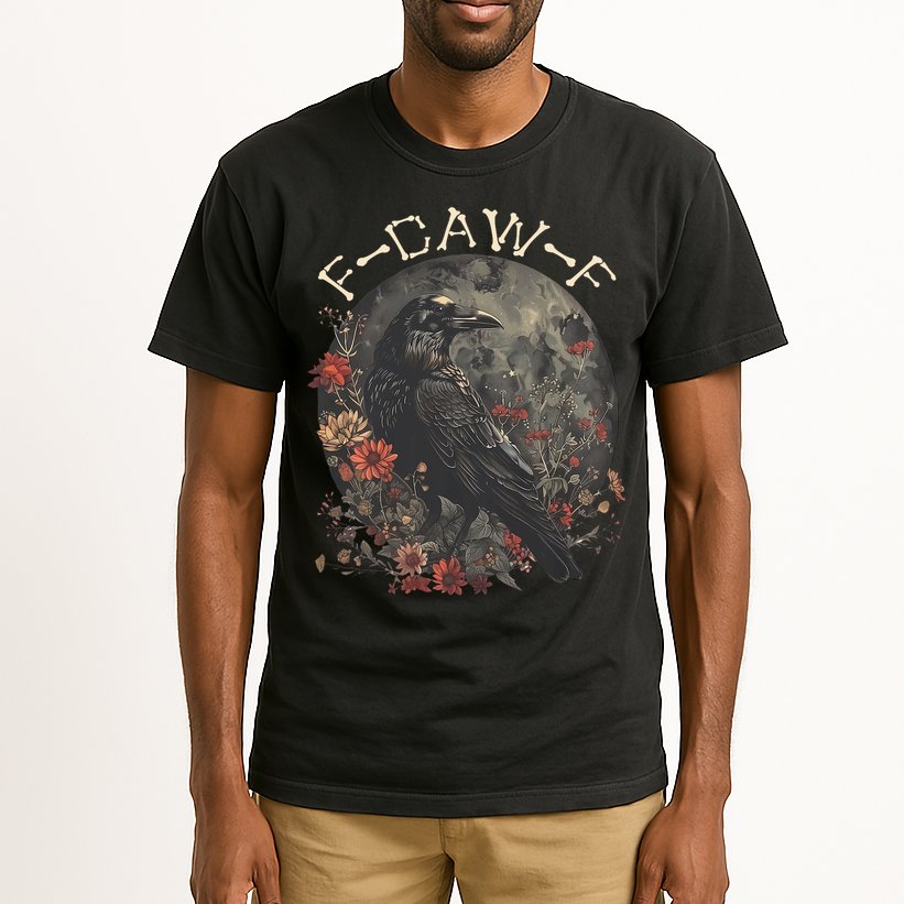 Funny F Caw F Raven Bird Saying Graphic Tall T-Shirt