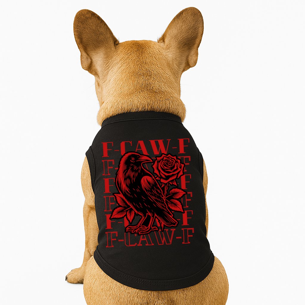 Funny F-Caw-F Crow Black Crow, F-Caw-F Black Bird Doggie Tank