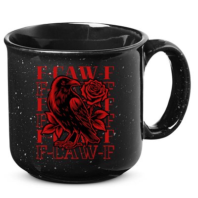 Funny F-Caw-F Crow Black Crow, F-Caw-F Black Bird 15oz Campfire Ceramic Mug