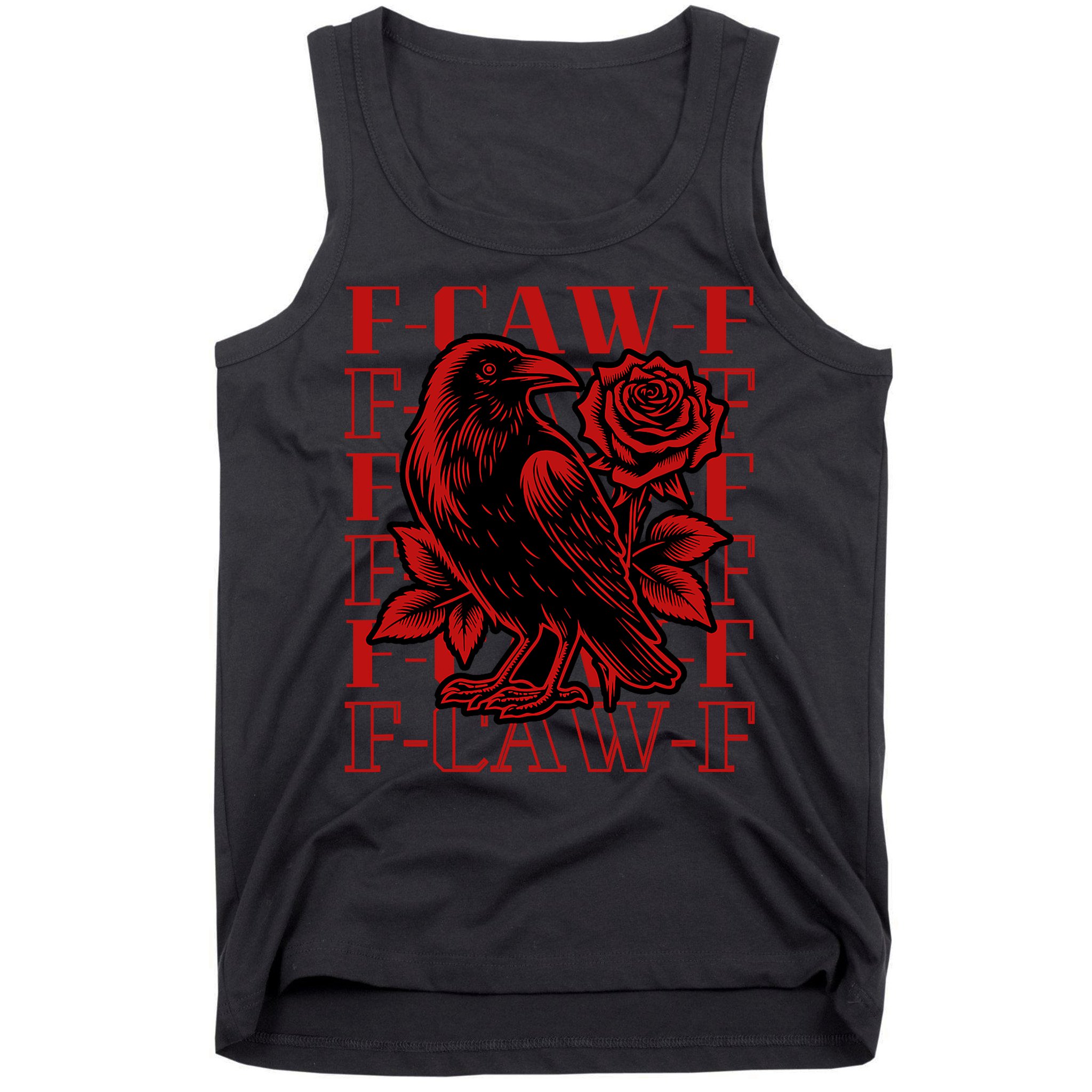 Funny F-Caw-F Crow Black Crow, F-Caw-F Black Bird Tank Top