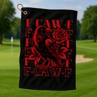 Funny F-Caw-F Crow Black Crow, F-Caw-F Black Bird Golf Towel