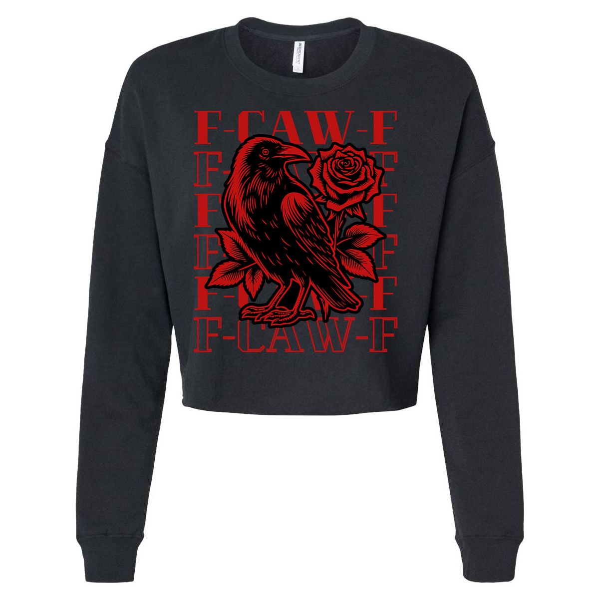 Funny F-Caw-F Crow Black Crow, F-Caw-F Black Bird Cropped Pullover Crew