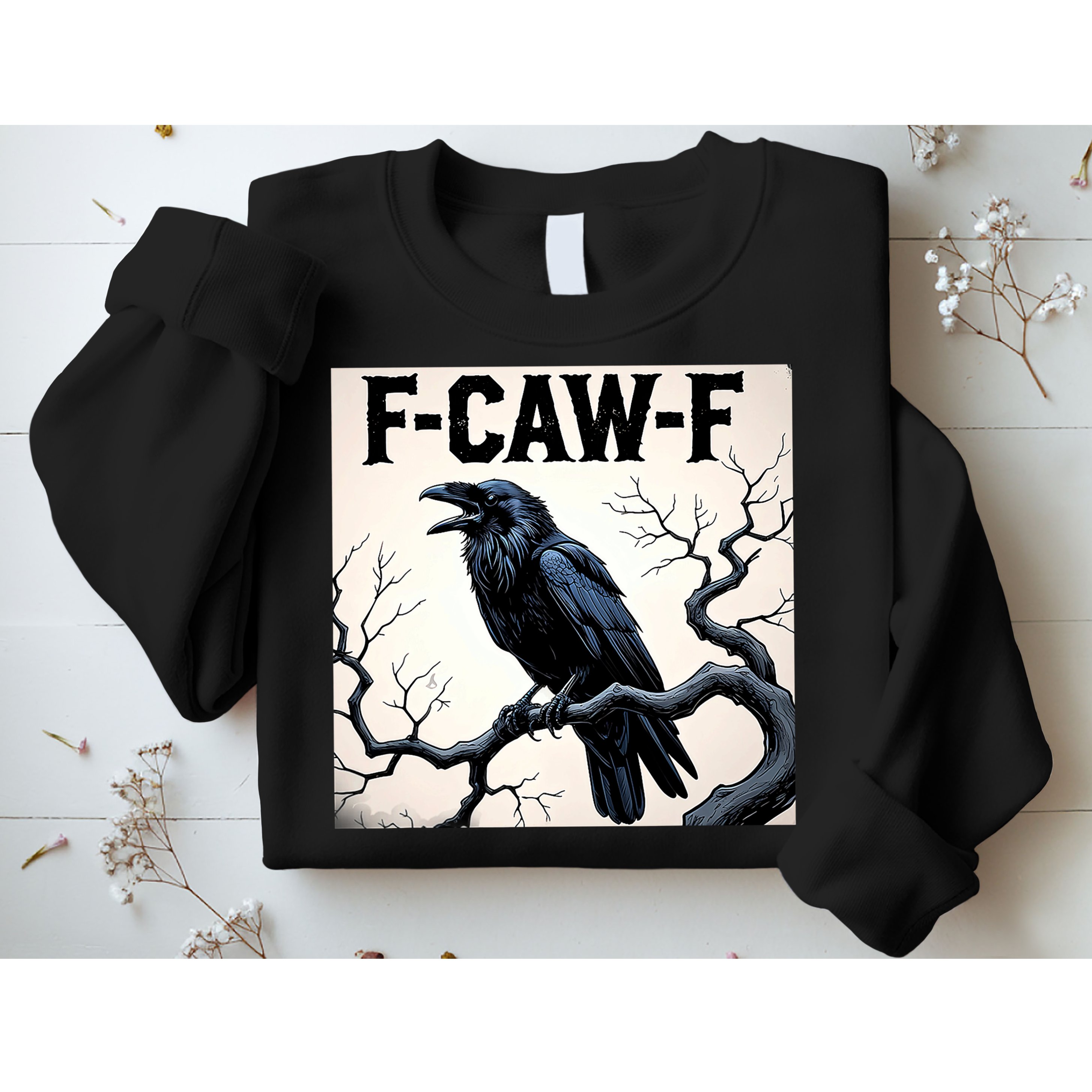 Funny F-Caw-F Crow Sweatshirt
