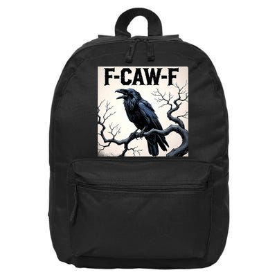Funny F-Caw-F Crow 16 in Basic Backpack