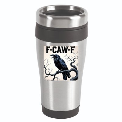 Funny F-Caw-F Crow 16oz Travel Tumbler