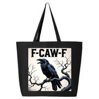Funny F-Caw-F Crow 25L Jumbo Tote