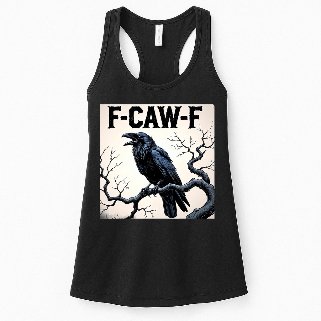 Funny F-Caw-F Crow Womens Tank Top