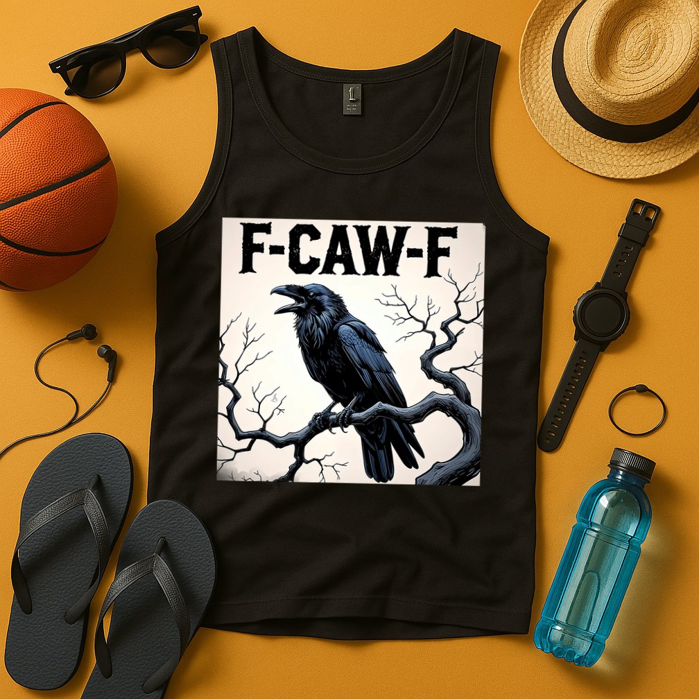 Funny F-Caw-F Crow Tank Top