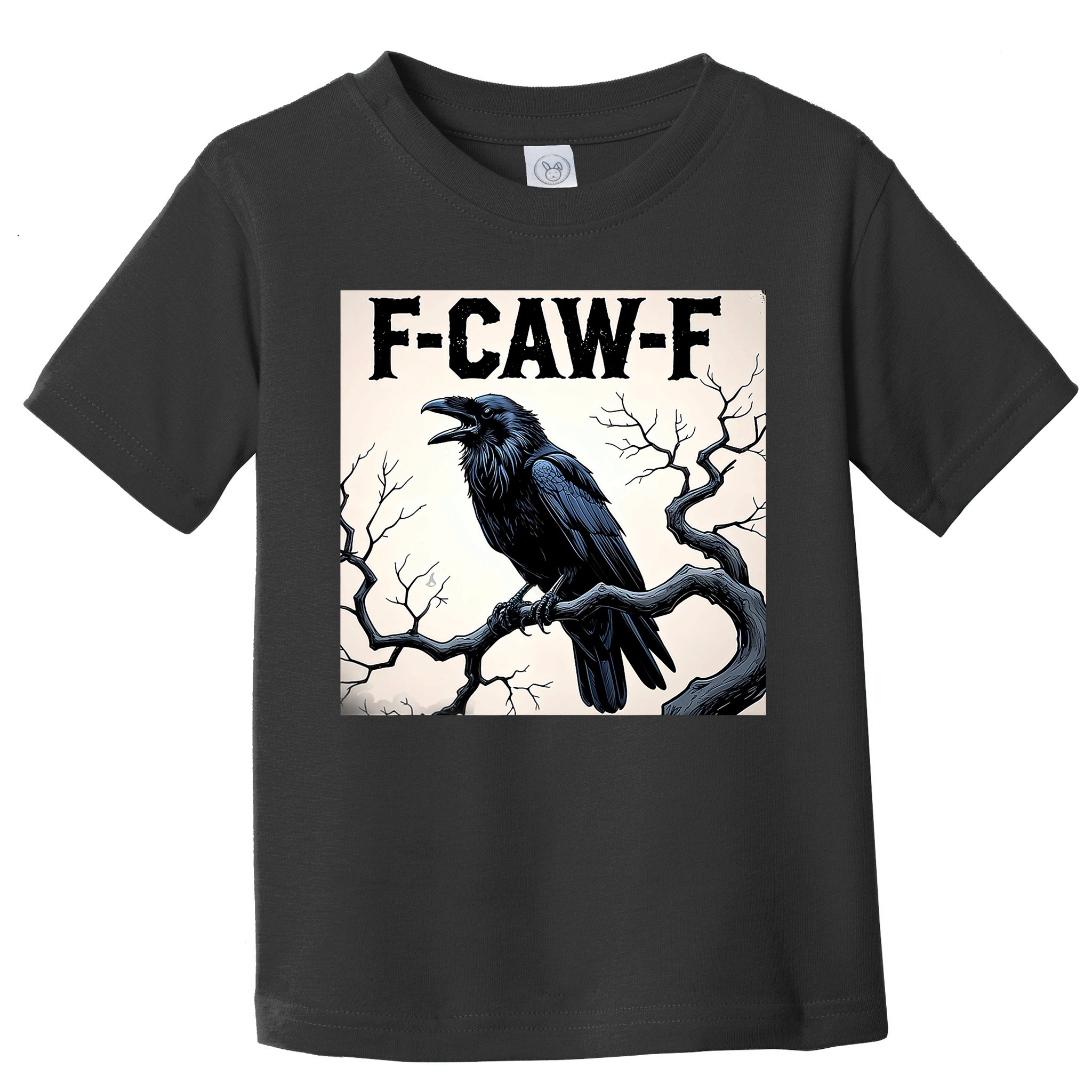 Funny F-Caw-F Crow Toddler T-Shirt