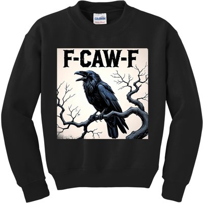 Funny F-Caw-F Crow Kids Sweatshirt
