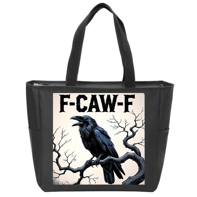 Funny F-Caw-F Crow Zip Tote Bag