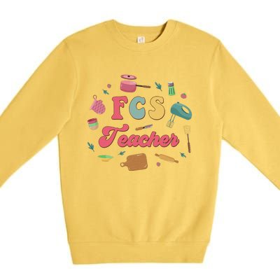 Fcs Family Consumer Science Home Economics Fcs Teacher Premium Crewneck Sweatshirt