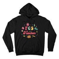 Fcs Family Consumer Science Home Economics Fcs Teacher Hoodie