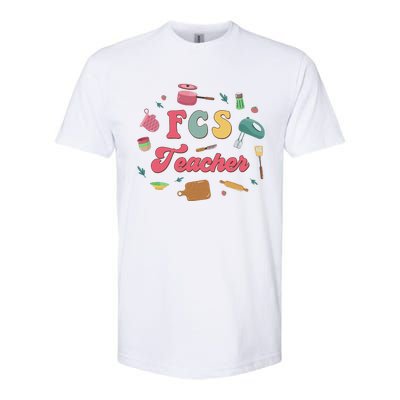 Fcs Family Consumer Science Home Economics Fcs Teacher Softstyle CVC T-Shirt