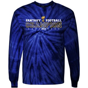 Fantasy Football Champion 2024 Football Champion Tie-Dye Long Sleeve Shirt