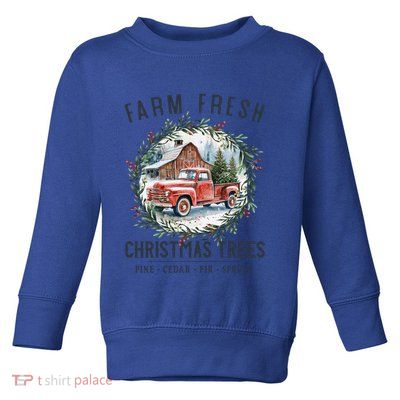 Farm Fresh Christmas Trees Vintage Red Truck And Barn Cute Gift Toddler Sweatshirt