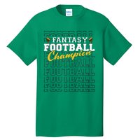 Fantasy Football Champion 2024 Football Champion Tall T-Shirt