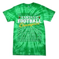 Fantasy Football Champion 2024 Football Champion Tie-Dye T-Shirt