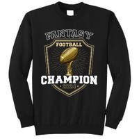 Fantasy Football Champion 2024 Shield Trophy Emblem Tall Sweatshirt