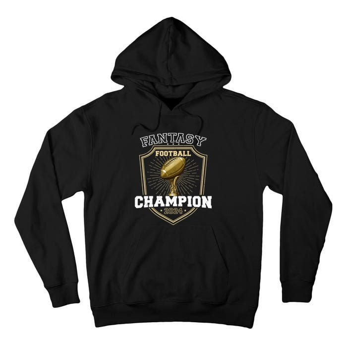 Fantasy Football Champion 2024 Shield Trophy Emblem Tall Hoodie