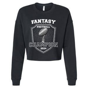 Fantasy Football Champion 2024 Football Champion Cropped Pullover Crew