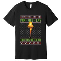 Frageelay Funny Christmas Fragile Italian Xmas Premium T-Shirt