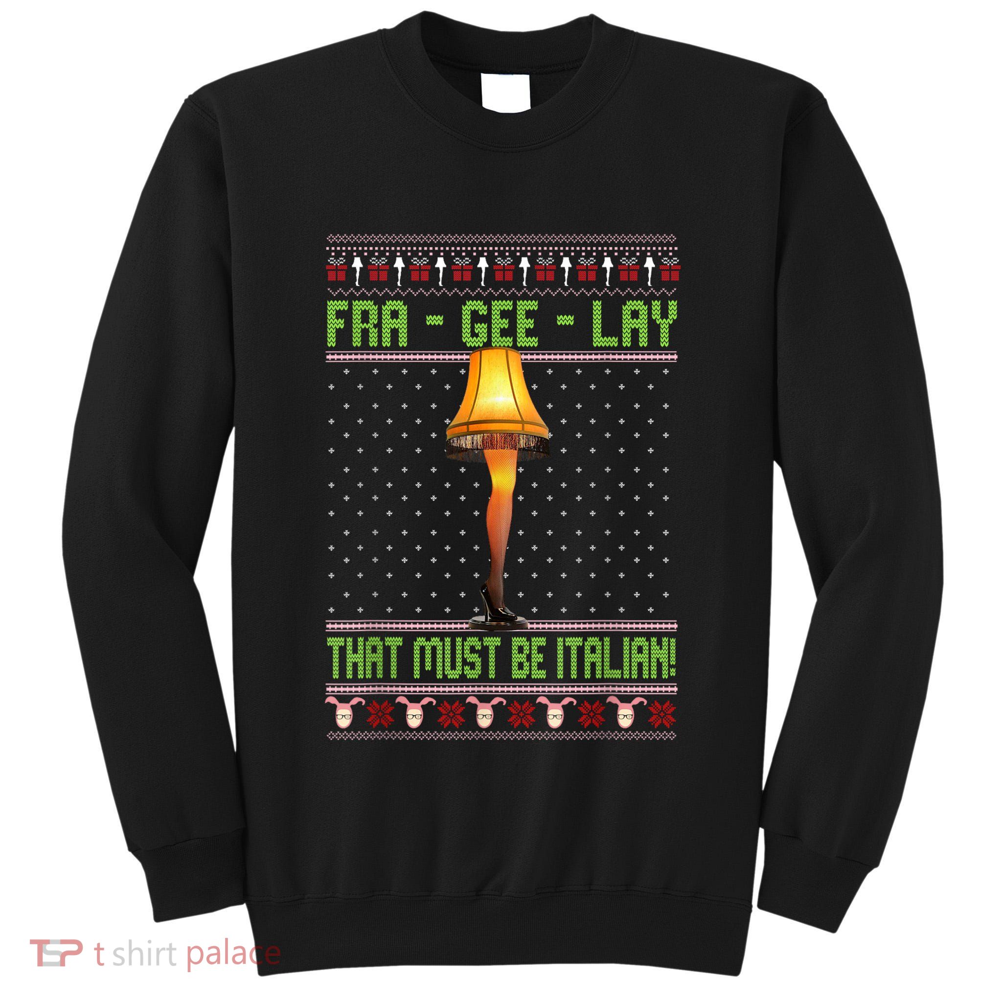 Frageelay Funny Christmas Fragile Italian Xmas Tall Sweatshirt